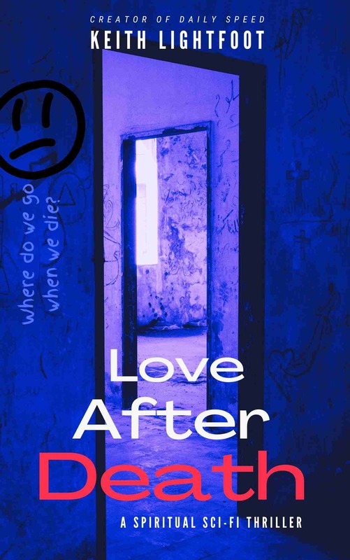 New Book Love After Death Keith Lightfoot Author